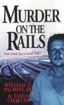 Image of Murder on the Rails by William Palmini Book