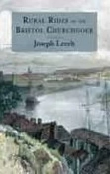 Image of Rural Rides of the Bristol Churchgoer by Joseph Leech Book