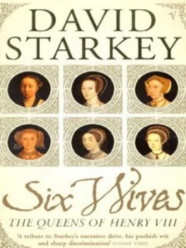 Image of Six Wives by David Starkey Paperback