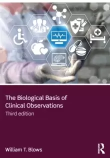 Image of The Biological Basis of Clinical Observations
