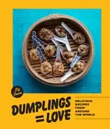 Image of dumplings equal love delicious recipes from around the world