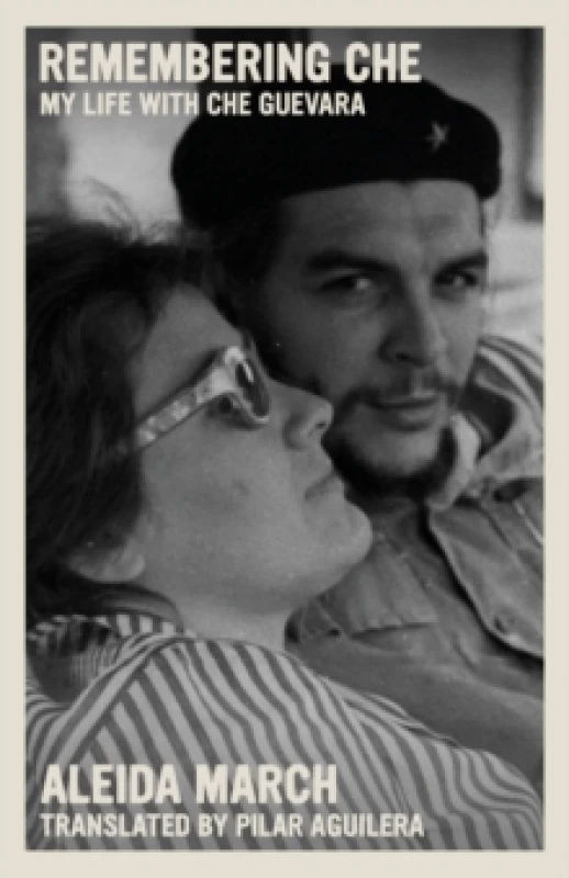 Image of Remembering Che : My Life With Che Guevara Paperback / softback