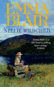Image of Nellie Wildchild by Emma Blair Paperback