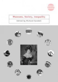 Image of Museums Society Inequality by Richard Sandell Paperback