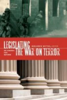 Image of Legislating the War on Terror by Benjamin Wittes Hardback