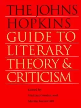 Image of The Johns Hopkins guide to literary theory and criticism by Groden