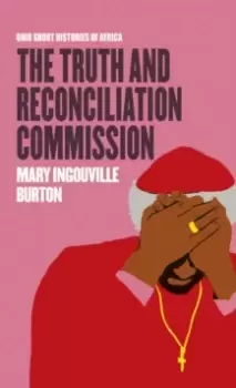 Image of The Truth and Reconciliation Commission