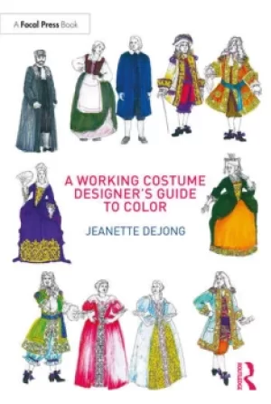 Image of A Working Costume Designer's Guide to Color