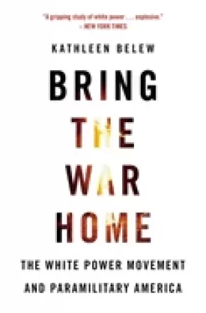 Image of bring the war home the white power movement and paramilitary america
