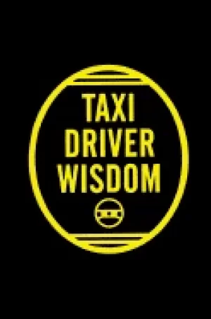 Image of taxi driver wisdom