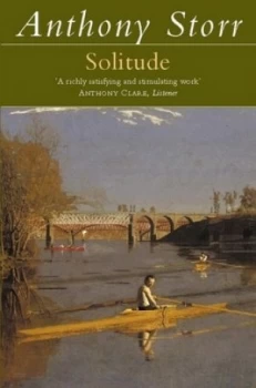 Image of Solitude. by Anthony Storr Paperback