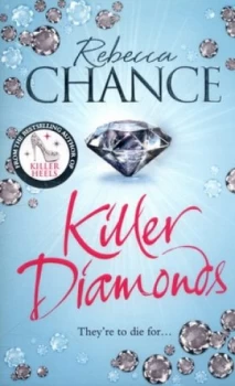 Image of Killer Diamonds by Rebecca Chance Paperback