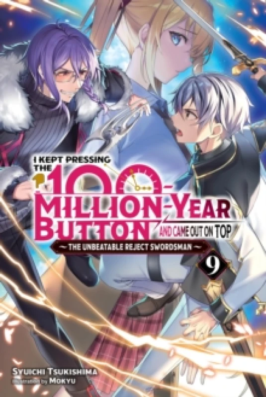 Image of I Kept Pressing the 100-Million-Year Button and Came Out on Top, Vol. 9 (light novel) Paperback / softback