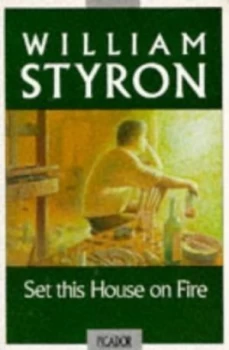 Image of Set This House on Fire by William Styron Paperback