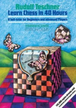 Image of Learn Chess in 40 Hours by Rudolf Teschner Paperback