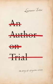 Image of An Author on Trial : The Story of a Forgotten Writer