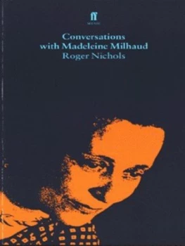Image of Conversations with Madeleine Milhaud by Madeleine Milhaud and Roger Nichols Book
