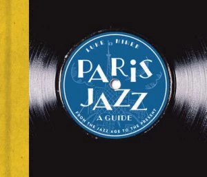 Image of Paris Jazz by Luke Miner Hardback