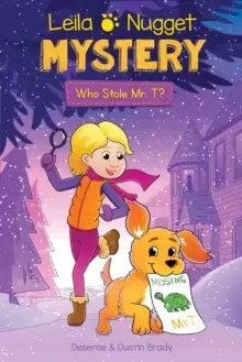 Image of Leila & Nugget Mystery : Who Stole Mr. T?