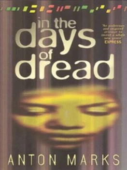 Image of In the Days of Dread by Anton Marks Paperback