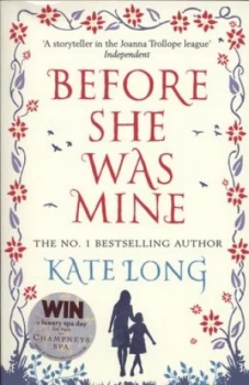 Image of Before She Was Mine by Kate Long Paperback