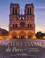 Image of notre dame de paris a celebration of the cathedral