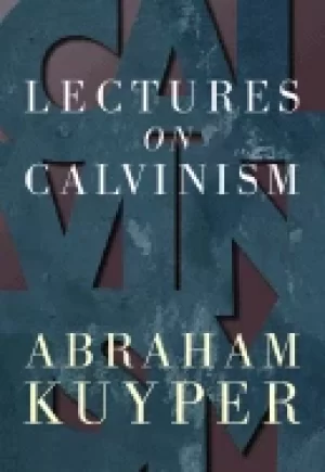 Image of lectures on calvinism