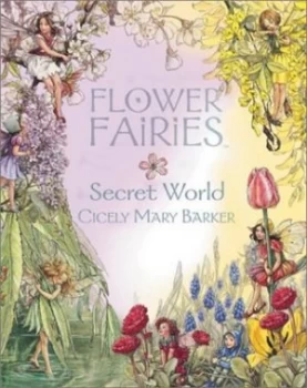 Image of Flower Fairies Secret World by Cicely Mary Barker Hardback