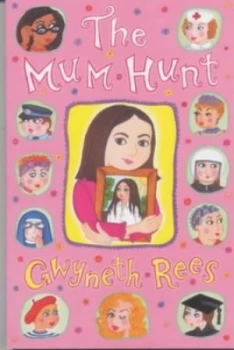 Image of The Mum Hunt by Gwyneth Rees Paperback