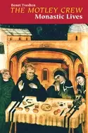 Image of motley crew monastic lives