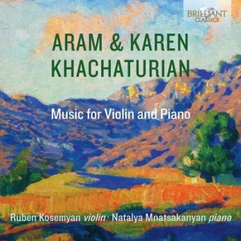 image of Aram & Karen Khachaturian Music for Violin and Piano by Aram Khachaturian CD Album