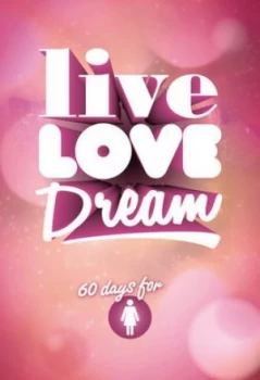Image of Live Love Dream by Various Authors Book