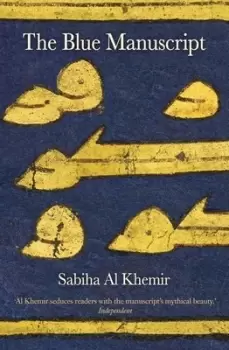 Image of The blue manuscript by Sabiha Al Khemir