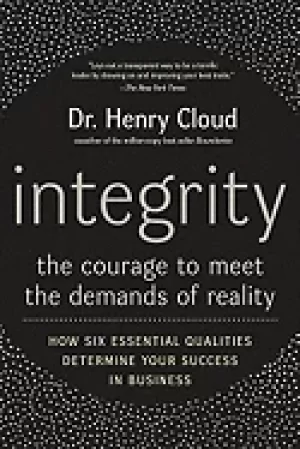 Image of integrity the courage to meet the demands of reality