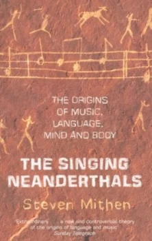Image of The Singing Neanderthals by Steven Mithen Paperback