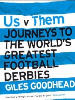 Image of Us V Them by Giles Goodhead Paperback