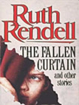 Image of The fallen curtain and other stories by Ruth Rendell