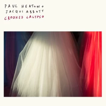 Image of Crooked Calypso by Paul Heaton & Jacqui Abbott Vinyl Album