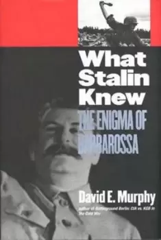 Image of What Stalin knew by David E. Murphy