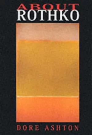 Image of About Rothko by Dore Ashton