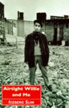 Image of Airtight Willie and Me by Iceberg Slim Paperback