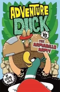 Image of Adventure Duck vs the armadillo army by Stephen Cole
