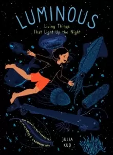 Image of Luminous : Living Things That Light Up the Night