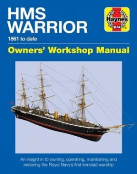 Image of Hms Warrior Owners Workshop Manual by Richard May Hardback