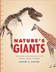 Image of Nature's Giants : The Biology and Evolution of the World's Largest Lifeforms