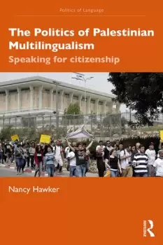 Image of The Politics of Palestinian MultilingualismSpeaking for Citizenship