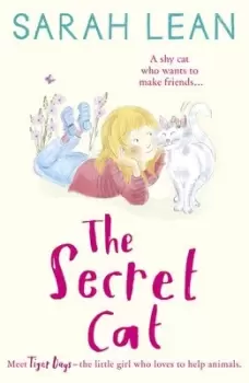 Image of Tiger Days and the secret cat by Sarah Lean