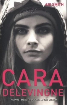 Image of Cara Delevingne by Abi Smith Paperback