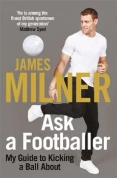 Image of Ask a footballer by James Milner
