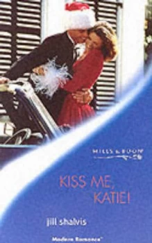 Image of Kiss Me Katie by Jill Shalvis Paperback